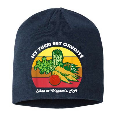 Let Them Eat Crudite Wegner's Meme Sustainable Beanie