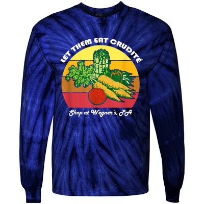 Let Them Eat Crudite Wegner's Meme Tie-Dye Long Sleeve Shirt