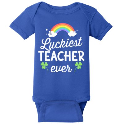 Luckiest Teacher Ever For St Patricks Day School Outfit Gift Baby Bodysuit