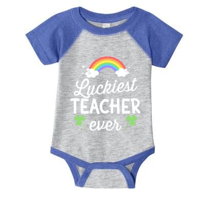 Luckiest Teacher Ever For St Patricks Day School Outfit Gift Infant Baby Jersey Bodysuit