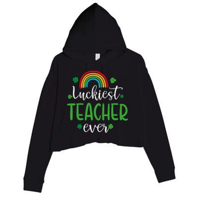 Luckiest Teacher Ever Funny St Patrick's Day Rainbow Gift Crop Fleece Hoodie