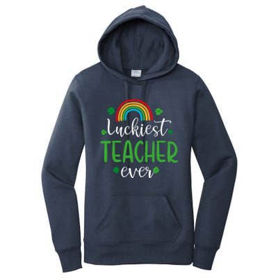 Luckiest Teacher Ever Funny St Patrick's Day Rainbow Gift Women's Pullover Hoodie