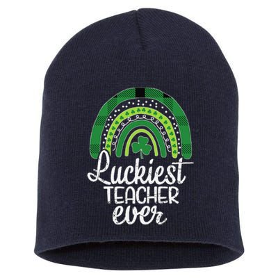 Luckiest Teacher Ever St Patricks Day School Teacher Short Acrylic Beanie