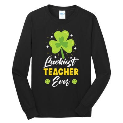 Luckiest Teacher Ever St. Patrick's Saint Pattys Day Tall Long Sleeve T-Shirt