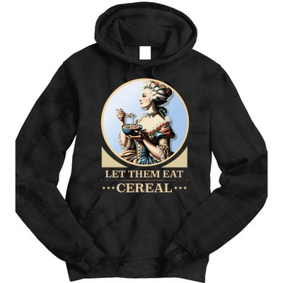 Let Them Eat Cereal Dinner Outrage Funny Income Inequality Tie Dye Hoodie