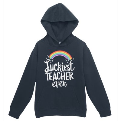 Luckiest Teacher Ever St Patricks Day School Gift Urban Pullover Hoodie