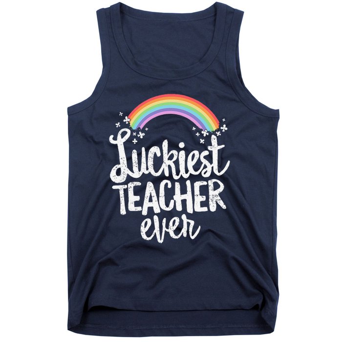 Luckiest Teacher Ever St Patricks Day School Gift Tank Top