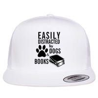 Library Themed Easily Distracted By Books And Dogs Gift Flat Bill Trucker Hat
