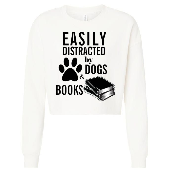 Library Themed Easily Distracted By Books And Dogs Gift Cropped Pullover Crew