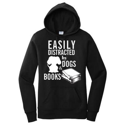 Library Themed Easily Distracted By Books And Dogs Gift Women's Pullover Hoodie