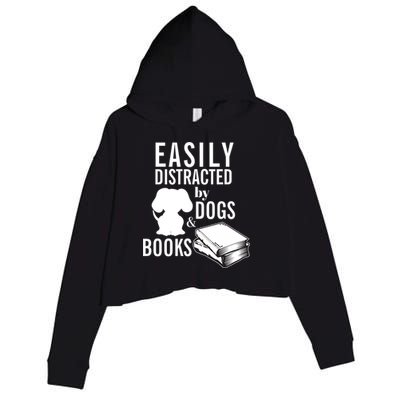 Library Themed Easily Distracted By Books And Dogs Gift Crop Fleece Hoodie
