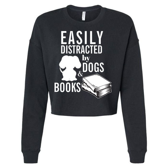 Library Themed Easily Distracted By Books And Dogs Gift Cropped Pullover Crew