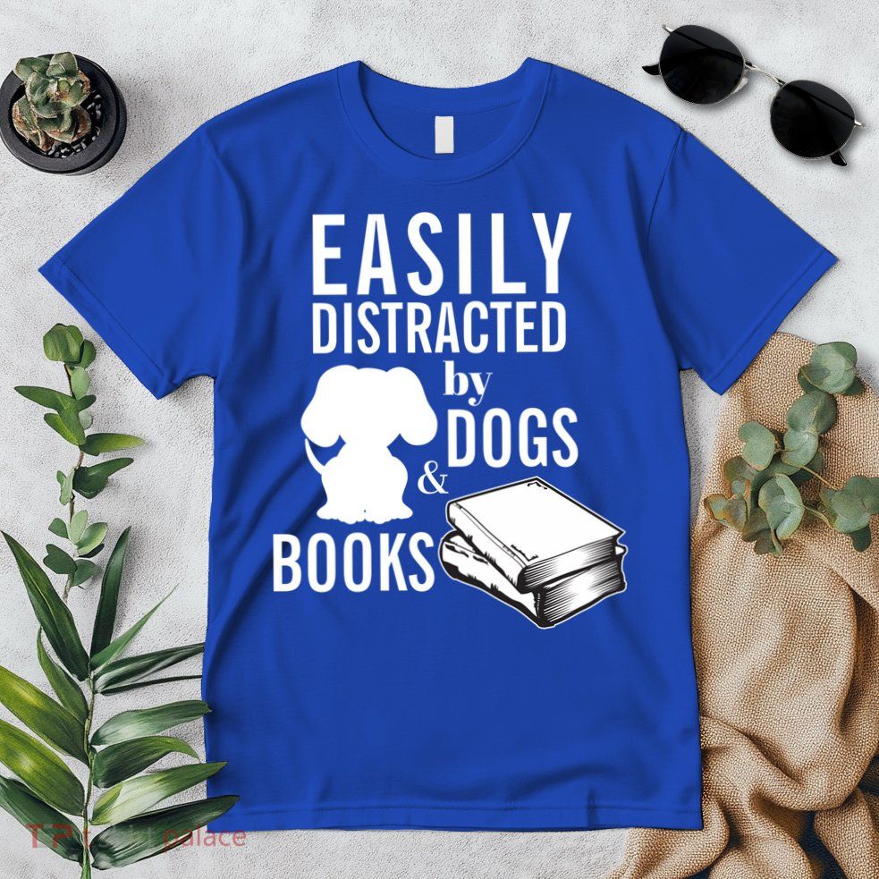 Library Themed Easily Distracted By Books And Dogs Gift Premium T-Shirt