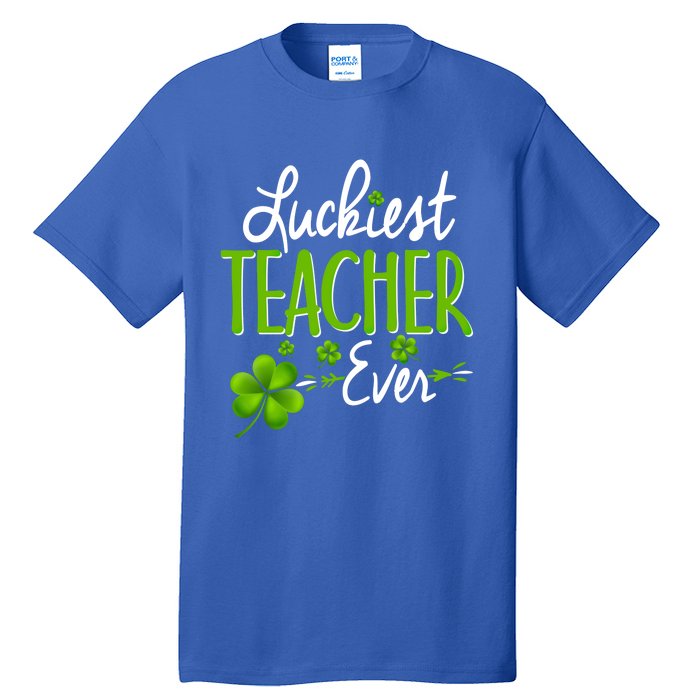 Luckiest Teacher Ever Shamrock Irish Teacher St Patricks Day Gift Tall T-Shirt