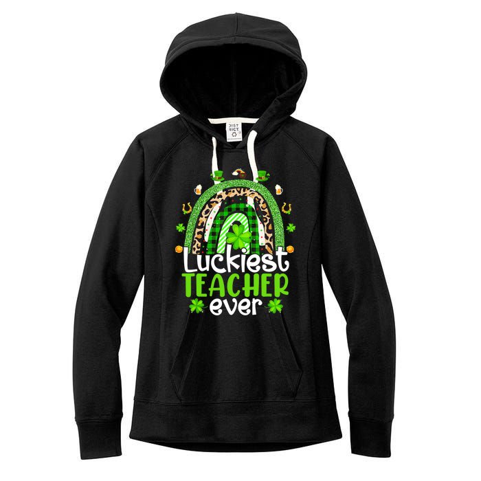 Luckiest Teacher Ever Rainbow St Patricks Day Women's Fleece Hoodie