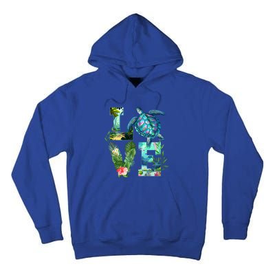 Love Turtle Earth Day Save Planet Environtal Sea Animals Gift Tall Hoodie