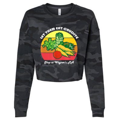 Let Them Eat Crudite Wegner's Meme Cropped Pullover Crew