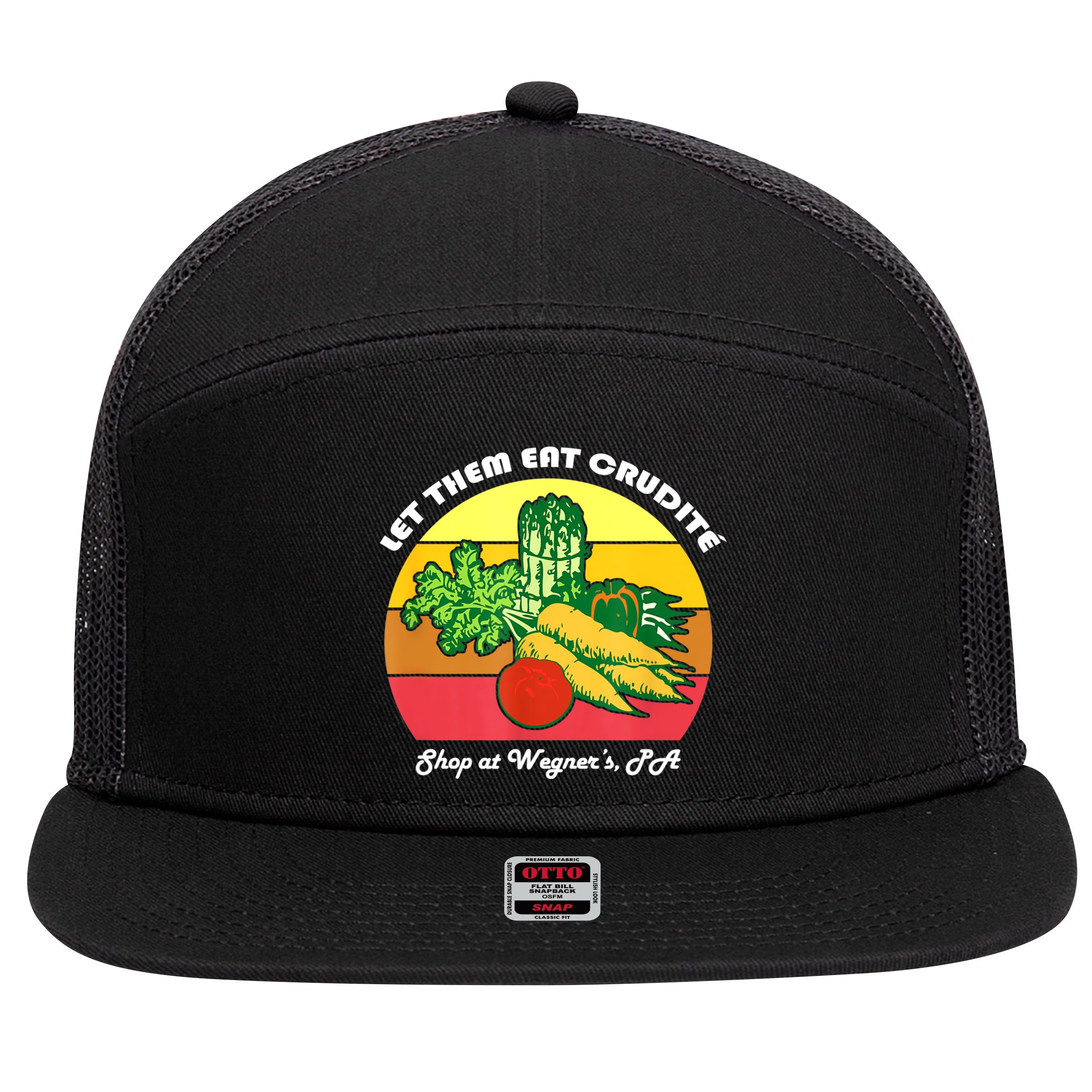 Let Them Eat Crudite Wegner's Meme 7 Panel Mesh Trucker Snapback Hat