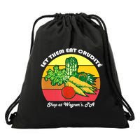Let Them Eat Crudite Wegner's Meme Drawstring Bag