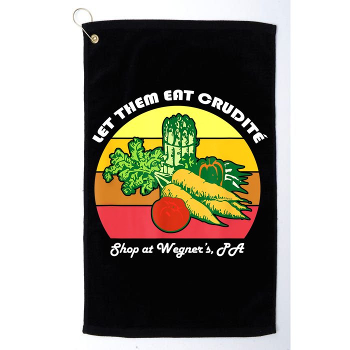 Let Them Eat Crudite Wegner's Meme Golf Towel