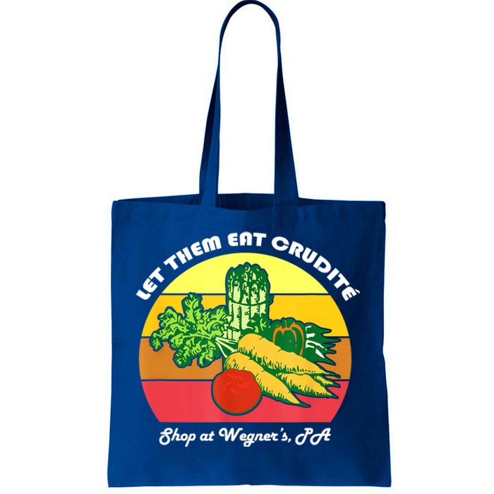 Let Them Eat Crudite Wegner's Meme Tote Bag