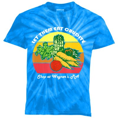 Let Them Eat Crudite Wegner's Meme Kids Tie-Dye T-Shirt