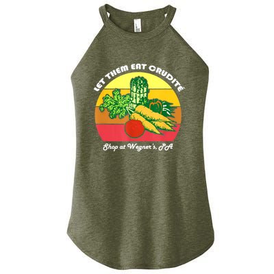 Let Them Eat Crudite Wegner's Meme Women's Perfect Tri Rocker Tank