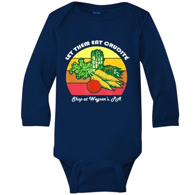 Let Them Eat Crudite Wegner's Meme Baby Long Sleeve Bodysuit