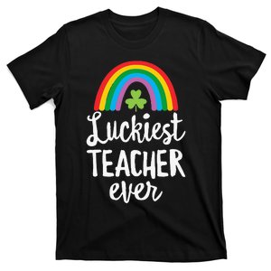 Luckiest Teacher Ever St Patricks Day School Gifts T-Shirt