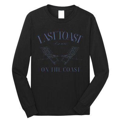 Last Toast Est 2024 On The Coast Retro Style 70s Long Sleeve Shirt