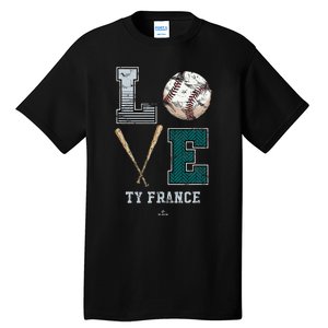 Love Ty France Ty France Seattle Tall T-Shirt