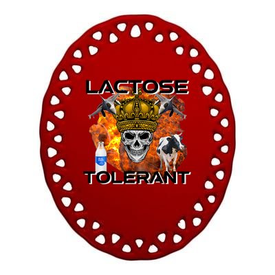 Lactose Tolerant Funny Trendy Design Meme Ceramic Oval Ornament