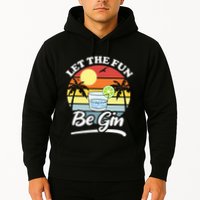 Let The Fun Be Gin Funny Drinking Alcohol Lover Pun Hoodie