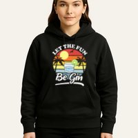 Let The Fun Be Gin Funny Drinking Alcohol Lover Pun Hoodie