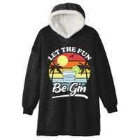 Let The Fun Be Gin Funny Drinking Alcohol Lover Pun Hooded Wearable Blanket