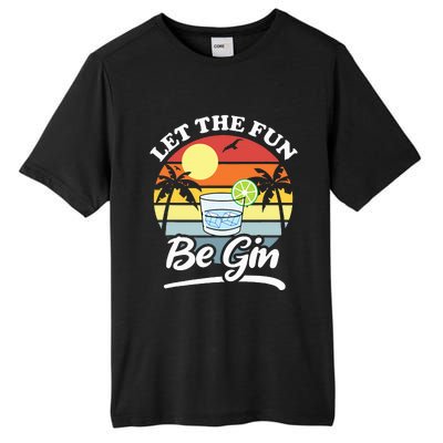 Let The Fun Be Gin Funny Drinking Alcohol Lover Pun Tall Fusion ChromaSoft Performance T-Shirt