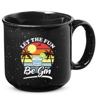 Let The Fun Be Gin Funny Drinking Alcohol Lover Pun 15oz Campfire Ceramic Mug