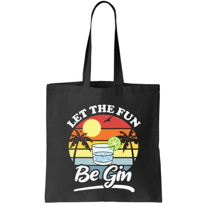 Let The Fun Be Gin Funny Drinking Alcohol Lover Pun Bag