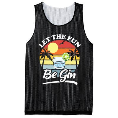 Let The Fun Be Gin Funny Drinking Alcohol Lover Pun Mesh Reversible Basketball Jersey Tank