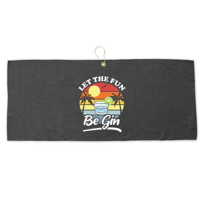 Let The Fun Be Gin Funny Drinking Alcohol Lover Pun Large Microfiber Waffle Golf Towel