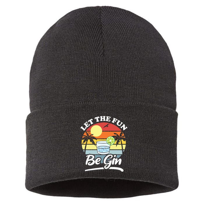 Let The Fun Be Gin Funny Drinking Alcohol Lover Pun Sustainable Knit Beanie