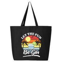 Let The Fun Be Gin Funny Drinking Alcohol Lover Pun 25L Jumbo Tote