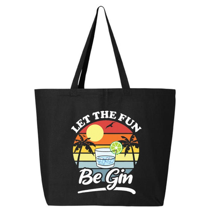 Let The Fun Be Gin Funny Drinking Alcohol Lover Pun 25L Jumbo Tote
