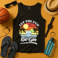 Let The Fun Be Gin Funny Drinking Alcohol Lover Pun Tank Top
