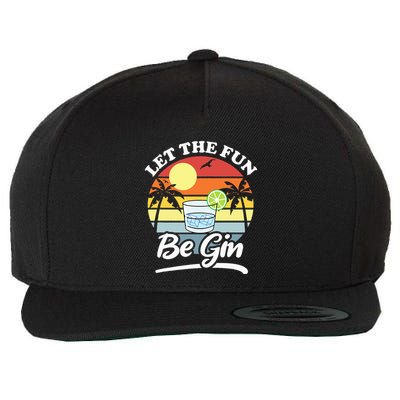 Let The Fun Be Gin Funny Drinking Alcohol Lover Pun Wool Snapback Cap