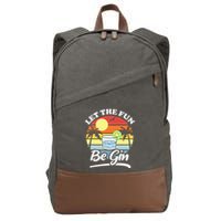 Let The Fun Be Gin Funny Drinking Alcohol Lover Pun Cotton Canvas Backpack