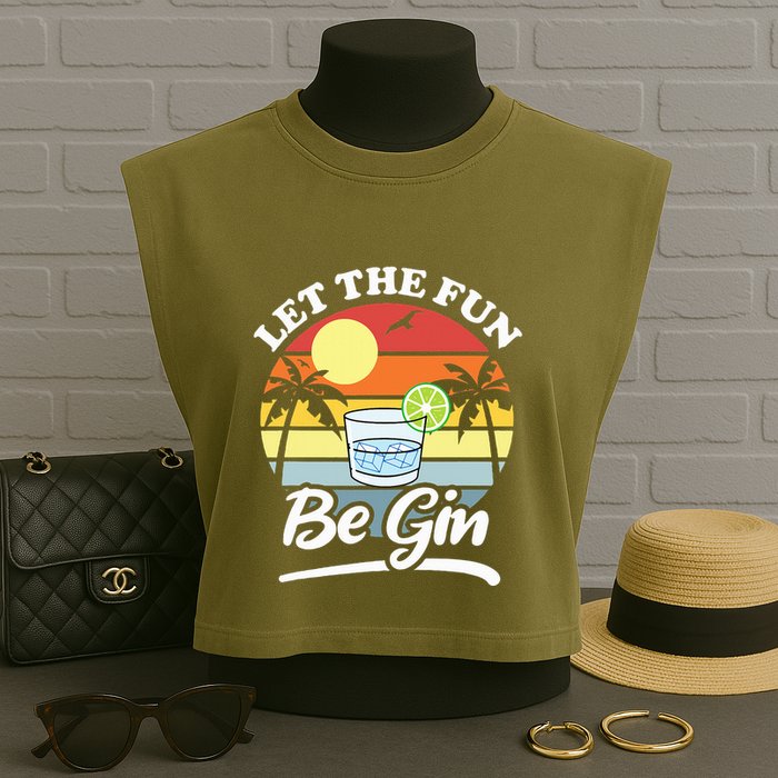 Let The Fun Be Gin Funny Drinking Alcohol Lover Pun Garment-Dyed Women's Muscle Tee
