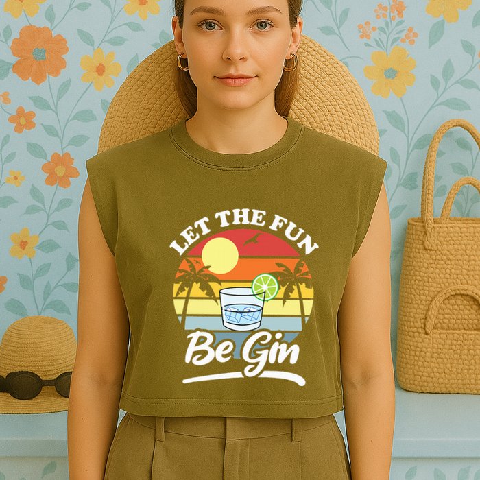 Let The Fun Be Gin Funny Drinking Alcohol Lover Pun Garment-Dyed Women's Muscle Tee