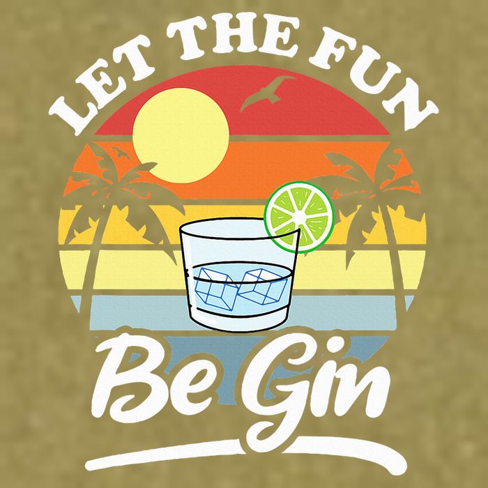 Let The Fun Be Gin Funny Drinking Alcohol Lover Pun Garment-Dyed Women's Muscle Tee