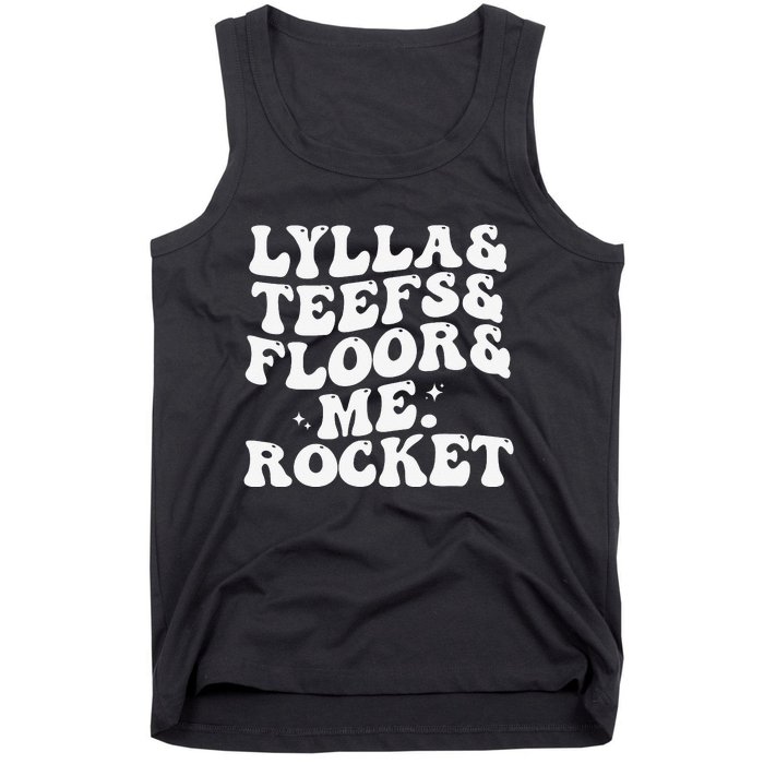 Lylla Teefs Floor and Me. Rocket Tank Top